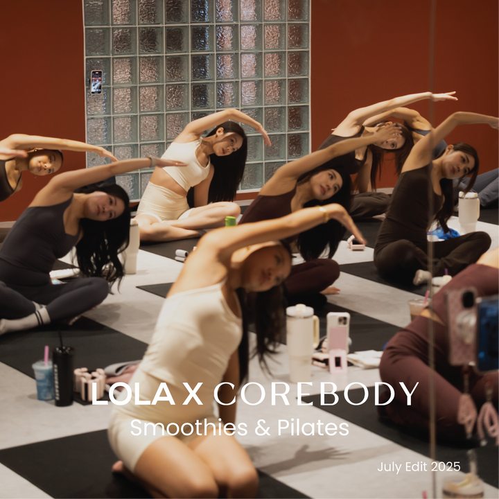 JULY HIGHLIGHT: LOLA X COREBODY