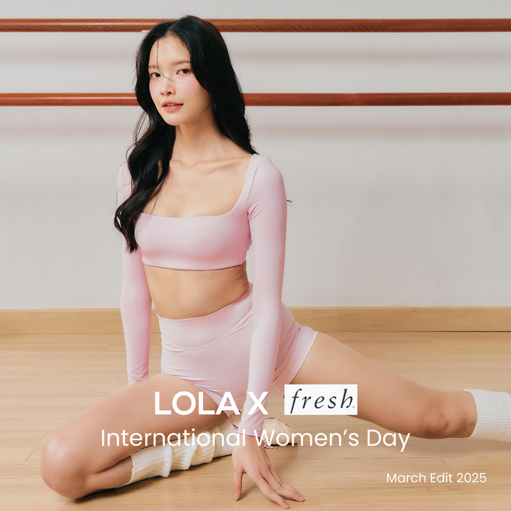 March Glow Up : IWD Celebration with LOLA x Fresh Skincare
